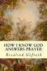 How I Know God Answers Prayer (Paperback) - Rosalind Goforth Photo