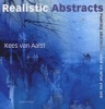 Realistic Abstracts - Painting Abstracts Based on What You See (Paperback) - Kees Van Aalst Photo