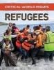 Critical World Issues - Refugees (Hardcover) - Harry Miller Photo