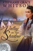 Valley of the Shadow (Paperback) - Stephanie Grace Whitson Photo