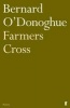 Farmers Cross (Paperback, Main) - Bernard ODonoghue Photo