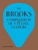 The Brooks Compendium of Cycling Culture (Hardcover) - Fabio Fedrigo Photo