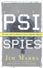 PSI Spies - The True Story of America's Psychic Warfare Program (Paperback) - Jim Marrs Photo