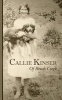 Callie Kinser of Brush Creek (Paperback) - Ron Miller Photo