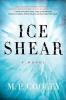 Ice Shear (Hardcover) - M P Cooley Photo