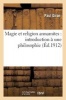 Magie Et Religion Annamites - Introduction a Une Philosophie de La Civilisation Du Peuple D Annam (French, Paperback) - Giran P Photo