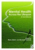 Mental Health Across the Lifespan - A Handbook (Paperback) - Mary Steen Photo