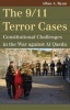 The 9/11 Terror Cases - Constitutional Challenges in the War Against Al Qaeda (Paperback) - Allan A Ryan Photo