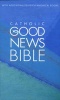 Catholic Good News Bible - Good News Bible; Catholic  (Hardcover) -  Photo