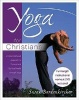 Yoga for Christians - A Christ-Centered Approach to Physical and Spiritual Health (Paperback) - Susan Bordenkircher Photo