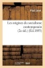 Les Origines Du Socialisme Contemporain 2e Ed. (French, Paperback) - Paul Janet Photo