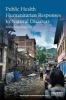 Public Health Humanitarian Responses to Natural Disasters (Paperback) - Emily Ying Yang Chan Photo