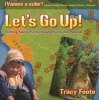 Let's Go Up! Climbing Machu Picchu, Huayna Picchu and Putucusi or a Peru Travel Trip Hiking One of the Seven Wonders of the World - An Inca City Discov (Paperback) - Tracy Foote Photo