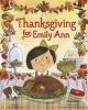 Thanksgiving for Emily Ann (Hardcover) - Teresa Johnston Photo