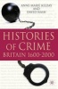 Histories of Crime - Britain 1600-2000 (Paperback) - Anne Marie Kilday Photo