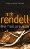 The Tree of Hands (Paperback, Reissue) - Ruth Rendell Photo