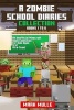 A Zombie School Diaries Collection - Books 1 to 6: (Unofficial Minecraft Book Collection for Kids 9-12) (Paperback) - Mark Mulle Photo