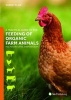 A Practical Guide to the Feeding of Organic Farm Animals - Pigs, Poultry, Cattle, Sheep and Goats (Paperback) - Robert Blair Photo