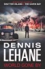 World Gone By (Paperback) - Dennis Lehane Photo