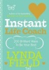 Instant Life Coach - 200 Brilliant Ways to be Your Best (Paperback) - Lynda Field Photo