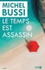 Le Temps Est Assassin (French, Paperback) - Michel Bussi Photo