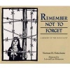 Remember Not to Forget - A Memory of the Holocaust (Paperback, 1st Jewish Publication Society ed) - Norman H Finkelstein Photo