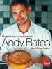  - Modern Twists on Classic Dishes (Paperback) - Andy Bates Photo