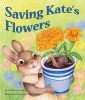 Saving Kate's Flowers (Hardcover) - Cindy Sommer Photo