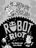 Robot Riot (Paperback) - Tim Healey Photo