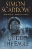 Under the Eagle (Paperback) - Simon Scarrow Photo