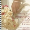 Making Your Wedding Beautiful, Memorable, & Unique - From America's Top Wedding Experts, Elizabeth & Alex Lluch (Paperback, illustrated edition) - Alex A Lluch Photo