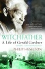 WITCHFATHER, Volume 1: Into the Witch Cult (Paperback) - Philip Heselton Photo