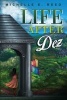 Life After Dez (Paperback) - Michelle E Reed Photo