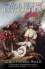 The War of the Revolution (Paperback) - Christopher Ward Photo