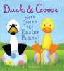 Duck & Goose, Here Comes the Easter Bunny! (Board book) - Tad Hills Photo