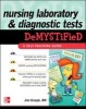 Nursing Laboratory and Diagnostic Tests DeMYSTiFied (Paperback) - Jim Keogh Photo