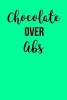 Chocolate Over ABS - Blank Lined Journal - 6x9 - Fitness Humor (Paperback) - Passion Imagination Journals Photo