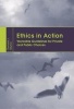 Ethics in Action - Workable Guidelines for Private and Public Choices (Hardcover) - Donald J Munro Photo