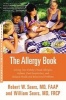 The Allergy Book - Solving Your Family's Nasal Allergies, Asthma, Food Sensitivities, and Related Health and Behavioral Problems (Paperback) - Robert W Sears Photo