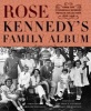 Rose Kennedy's Family Album - from the Fitzgerald Kennedy Private Collection, 1878-1946 (Hardcover) - Caroline Kennedy Photo