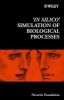 In Silico Simulation of Biological Processes (Hardcover) - Novartis Foundation Photo