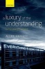 A Luxury of the Understanding - On the Value of True Belief (Hardcover) - Allan Hazlett Photo