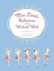 Miss Lina's Ballerinas and the Wicked Wish (Hardcover) - Grace Maccarone Photo