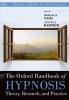 The Oxford Handbook of Hypnosis - Theory, Research, and Practice (Paperback) - Michael R Nash Photo