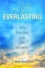 Life Everlasting - The Mystery and the Promise (Paperback) - J Brian Bransfield Photo