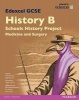 Edexcel GCSE History B Schools History Project: Medicine (1A) and Surgery (3A) SB 2013 (Paperback) - Cathy Warren Photo