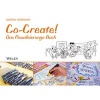 Co-Create! - Das Visualisierungs-Buch (German, Paperback) - Mathias Weitbrecht Photo