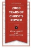 2,000 Years of Christ's Power Vol. 3 - Renaissance and Reformation (Hardcover) - Nick Needham Photo