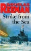 Strike from the Sea (Paperback, New Ed) - Douglas Reeman Photo