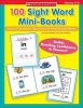 100 Sight Word Mini-Books - Instant Fill-In Mini-Books That Teach 100 Essential Sight Words (Paperback) - Lisa Cestnik Photo